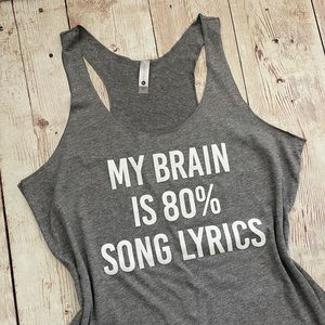 My Brain is 80% Song Lyrics Tank Top Shirt